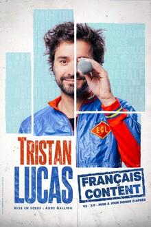 TRISTAN LUCAS - Français content, Théâtre à l'Ouest Auray