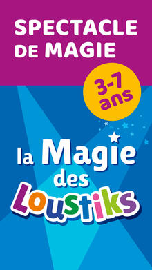 La Magie des Loustiks, Théâtre Molière