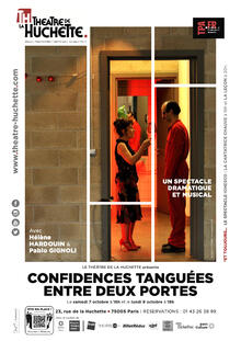 Confidences tanguées entre deux portes, Théâtre de La Huchette
