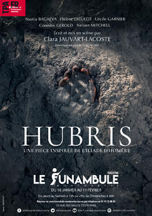 Hubris, Théâtre du Funambule Montmartre