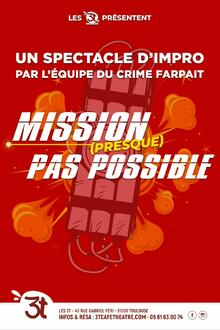 Mission (presque) pas possible, théâtre Les 3T Café-Théâtre