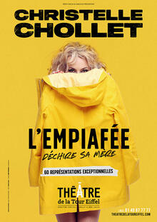 Christelle Chollet - L'EMPIAFÉE déchire sa mère, Théâtre de la Tour Eiffel