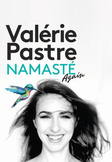 VALERIE PASTRE - Namasté Again, Théâtre La compagnie du Café-Théâtre