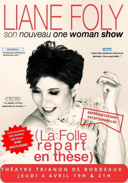 LIANE FOLY dans "La folle repart en thèse" au Théâtre Trianon