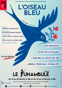 L'oiseau bleu, Théâtre du Funambule Montmartre