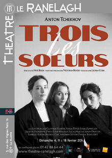 Les trois Sœurs, Théâtre le Ranelagh