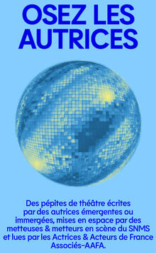 OSEZ LES AUTRICES / Lectures AAFA, Théâtre de La Reine Blanche