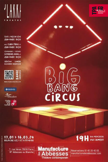 Big Bang Circus au Théâtre la Manufacture des Abbesses