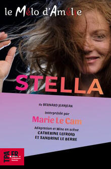 Stella, Théâtre Mélo d'Amélie
