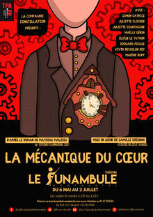 La mécanique du cœur, Théâtre du Funambule Montmartre