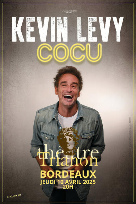 KEVIN LEVY - COCU au Théâtre Trianon