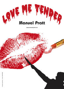 Manuel Pratt dans "Love me tender"