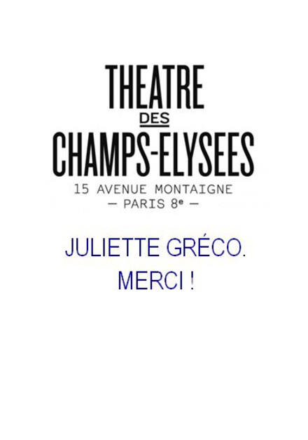 Juliette Gréco. Merci ! au Théâtre des Champs-Elysées
