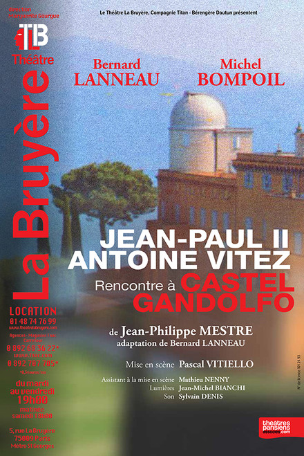 JEAN-PAUL II ANTOINE VITEZ - Rencontre à Castel Gandolfo au Théâtre Actuel La Bruyère